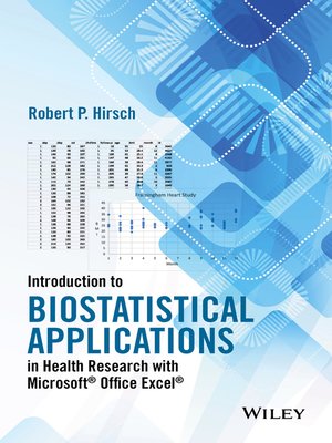 Introduction To Biostatistical Applications In Health